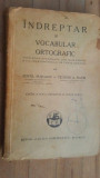 Indreptar si vocabular otrografic- Sextil Puscariu, Teodor A. Naum