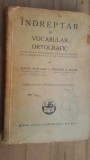 Indreptar si vocabular otrografic- Sextil Puscariu, Teodor A. Naum