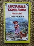 LECTURILE COPILARIEI CLASA VI BIBLIOGRAFIE SCOLARA