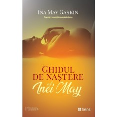 Ghidul de nastere al Inei May - Ina May Gaski