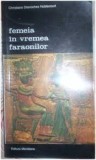 Femeia In Vremea Faraonilor - Christiane Desroches Noblecourt
