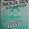 Miscarea Noua Era si iluminatii 666