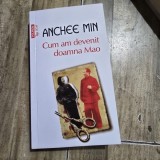 Cum am devenit doamna Mao - Anchee Min