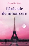 Fara cale de intoarcere - Bookzone