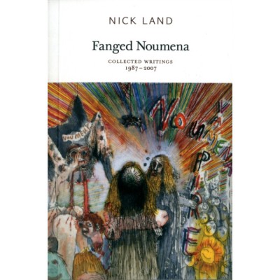 Fanged Noumena: Collected Writings 1987-2007 foto