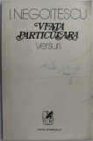 Cumpara ieftin (ION) I. NEGOITESCU - VIATA PARTICULARA (VERSURI, 1977) [semnatura VICTORIA RAICEV-VOICESCU]