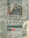 Limba si literatura romana. Manual pentru clasa a 9-a - Silviu Angelescu