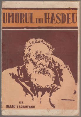 Barbu Lazareanu - Umorul lui Hasdeu foto