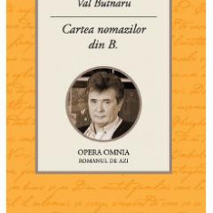 Cartea nomazilor din B. - Val Butnaru