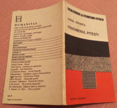 Fenomenul Pitesti. Editura Humanitas, 1990 - Virgil Ierunca foto