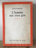 Petru Dumitru - l&#039;Homme aux Yeux Gris