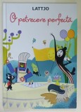 O PETRECERE PERFECTA de LATTJO , 2016