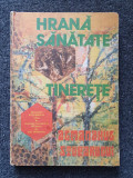 HRANA SANATATE TINERETE - Almanahul Stuparului