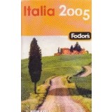Italia 2005 - Ghid turistic Fodor