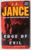 EDGE OF EVIL by J.A.JANCE , 2006