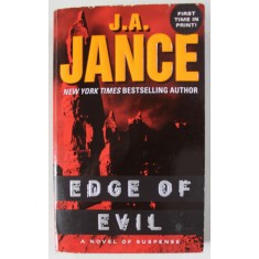 EDGE OF EVIL by J.A.JANCE , 2006
