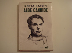 Albe Candide - Kosta Ratsin Edizioni Rivista Macedone Skopje 1974 foto