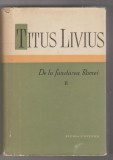bnk ant Titus Livius - De la fundarea Romei ( vol II) - cartonata
