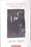 Cealalta Parte - Alfred Kubin, Editura Herg Benet, 2017, Roman, 290 pagini