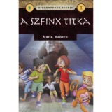 Mindentud&oacute;k klubja 3. - A szfinx titka - Maria Maneru