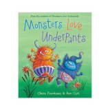 Cumpara ieftin Monsters Love Underpants, Claire Freedman