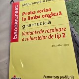 Bacalaureat. Proba scrisa la limba engleza. Gramatica. Variante de rezolvare a subiectelor de tip 2 - Luiza Gervescu
