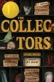The Collectors: An Anthology