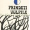 Prindeti Vulpile - Petre Anghel