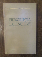 PRESCRIPTIA EXTINCTIVA-JEAN MATEIAS,PAUL COSMOVICI foto