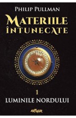 Materiile Intunecate 1: Luminile Nordului, Philip Pullman - Editura Art