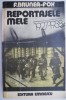 Reportajele Mele 1927-1938 - F. Brunea-Fox - Carte Beletristica