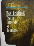 Heinrich Braulich - Max Reinhardt - Teatru intre vis si realitate (Editia: 1972)