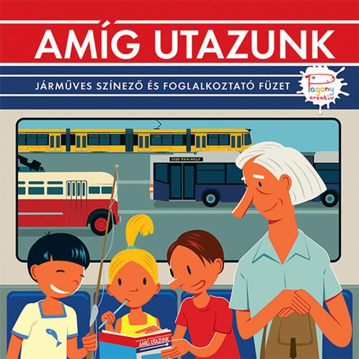 Am&iacute;g utazunk - J&aacute;rműves sz&iacute;nező &eacute;s foglalkoztat&oacute; f&uuml;zet - G&eacute;vai Csilla