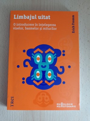 Erich Fromm - Limbajul uitat foto