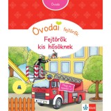 &Oacute;vodai fejt&ouml;rők - Fejt&ouml;rők kis hős&ouml;knek - Britta Vorbach