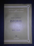 Studii si articole de istorie. Nr. XLV-XLVI, anul 1982