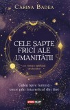 Cele sapte frici ale umanitatii - Stepout