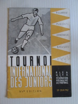 Program in limba franceza cu meciurile de la Campionatul European de Juniori fotbal Romania 1962(singurul trofeu castigat de Romania),7 pagini lipsa foto