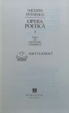 Opera poetica Vol. 2 (prezintă sublinieri cu creionul) - 1999 - Nichita Stanescu (V40)