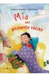 Mia are picioarele racite - Stephanie Schneider, Astrid Henn