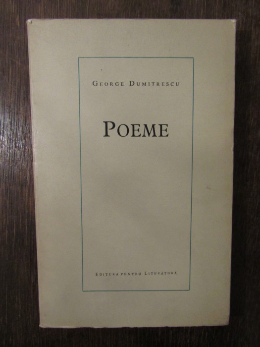 POEME -GEORGE DUMITRESCU