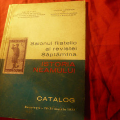 Catalog- Salonul Filatelic Revista Saptamana - Istoria Neamului - Ed.1977 ,47pag