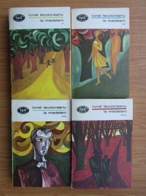 Ionel Teodoreanu - La Medeleni 4 volume (1967) foto