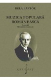 Muzica populara romaneasca Vol.1: Melodii instrumentale - Bela Bartok