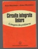 C10579 - CIRCUITE INTEGRATE LINIARE. CULEGERE DE PROBLEME - ANCA MANOLEASCU