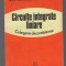 C10579 - CIRCUITE INTEGRATE LINIARE. CULEGERE DE PROBLEME - ANCA MANOLEASCU