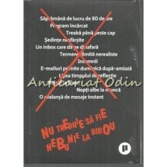 Nu Trebuie Sa Fie Nebunie La Birou - David Heinemeier Hansson, Jason Fried