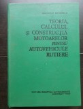 Teoria, calculul și construcția motoarelor pentru autovehicule rutiere - Berthold Grunwald