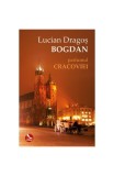 Carti Fictiune Parfumul Cracoviei Lucian-Dragos Bogdan Paperback brosat
