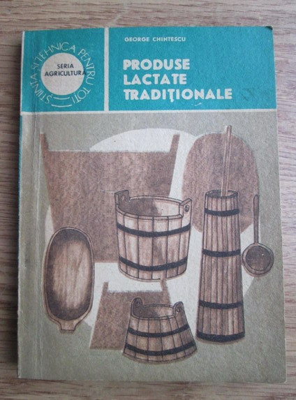 George Chintescu - Produse lactate traditionale